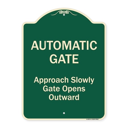 Signmission Designer Series-Automatic Gate Approach Slowly Gate Opens, 24" x 18", G-1824-9862 A-DES-G-1824-9862